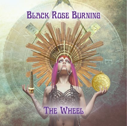 Black Rose Burning The Wheel
