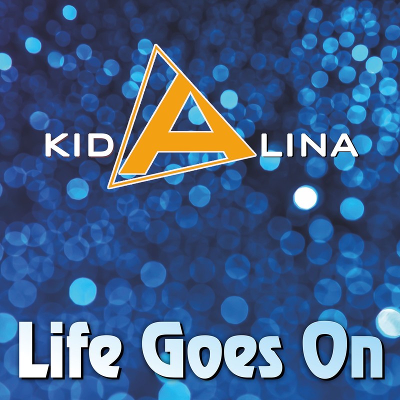 Kid Alina Life Goes On