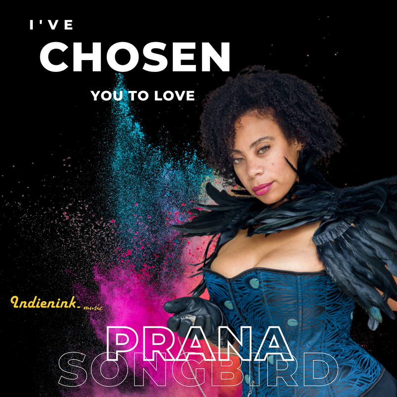 Prana Songbird I've Chosen You To Love