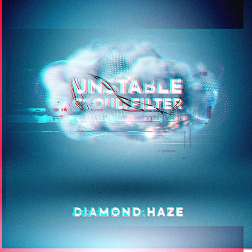 Diamond Haze Unstable Cloud Filter EP