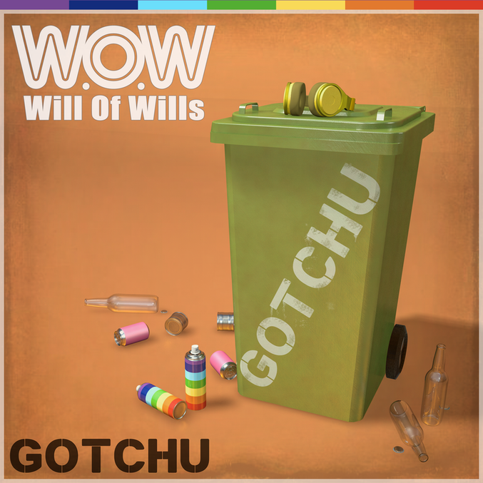 Will Of Wills Gotchu