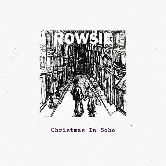 Rowsie Christmas In Soho